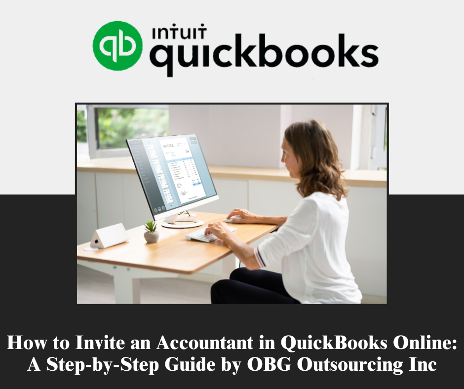 How to Invite an Accountant in QuickBooks Online: A Step-by-Step Guide by OBG Outsourcing Inc