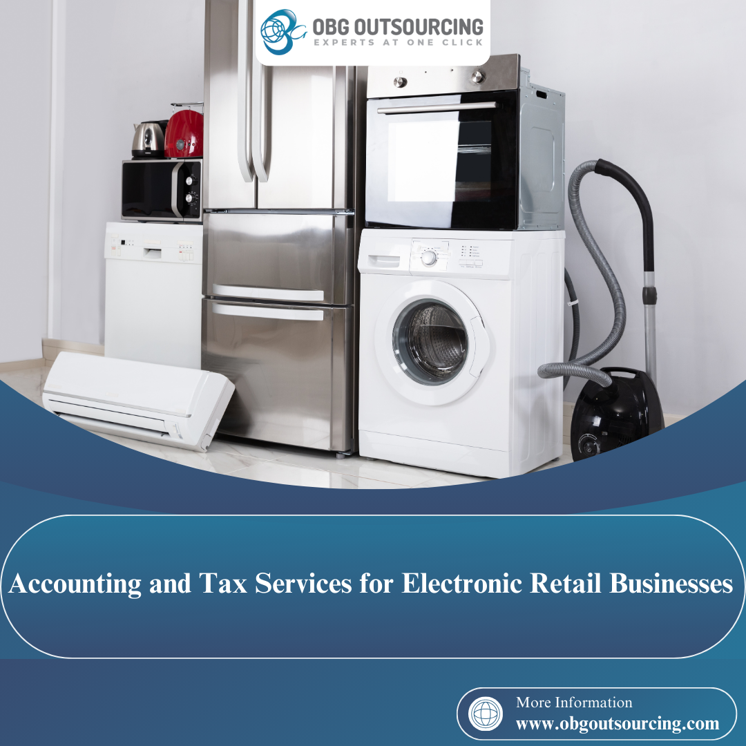 Accounting and Tax Services for Electronic Retail Businesses