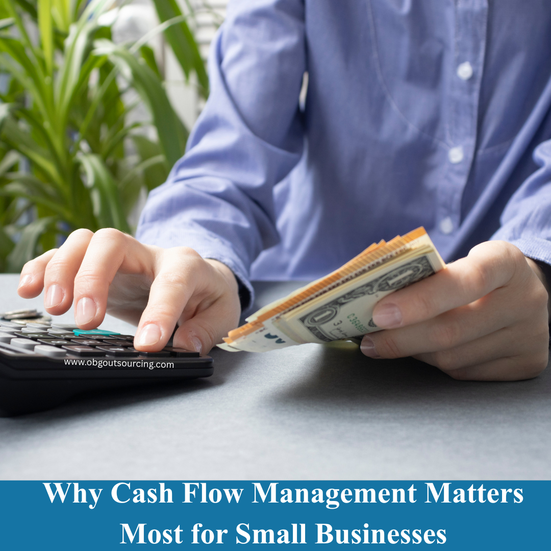 Why Cash Flow Management Matters Most for Small Businesses