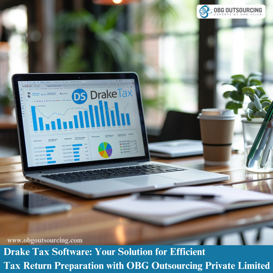 Drake Tax Software: Your Solution for Efficient Tax Return Preparation with OBG Outsourcing Private Limited