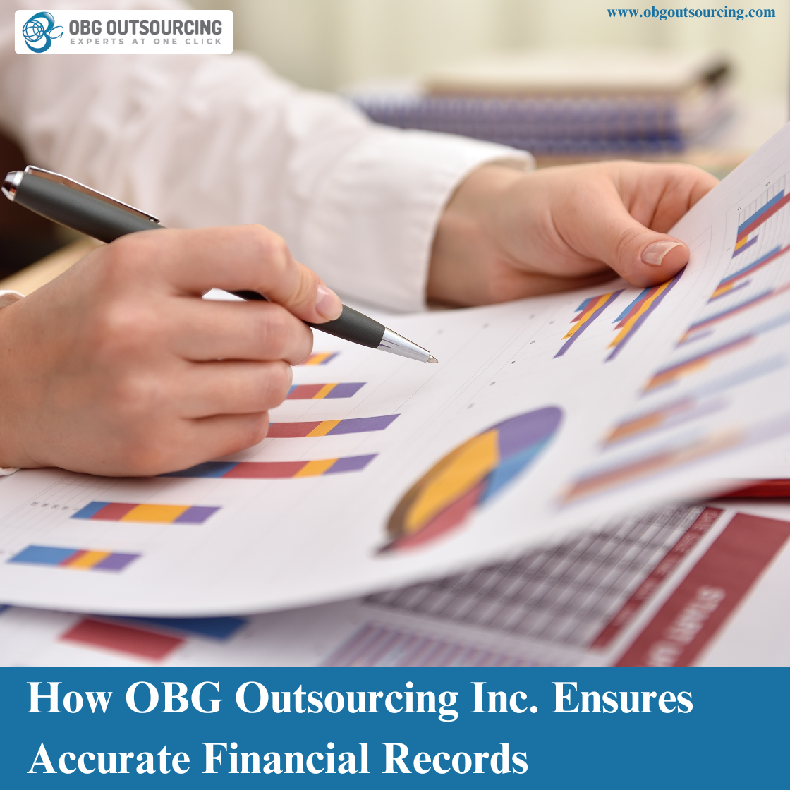 How OBG Outsourcing Inc. Ensures Accurate Financial Records