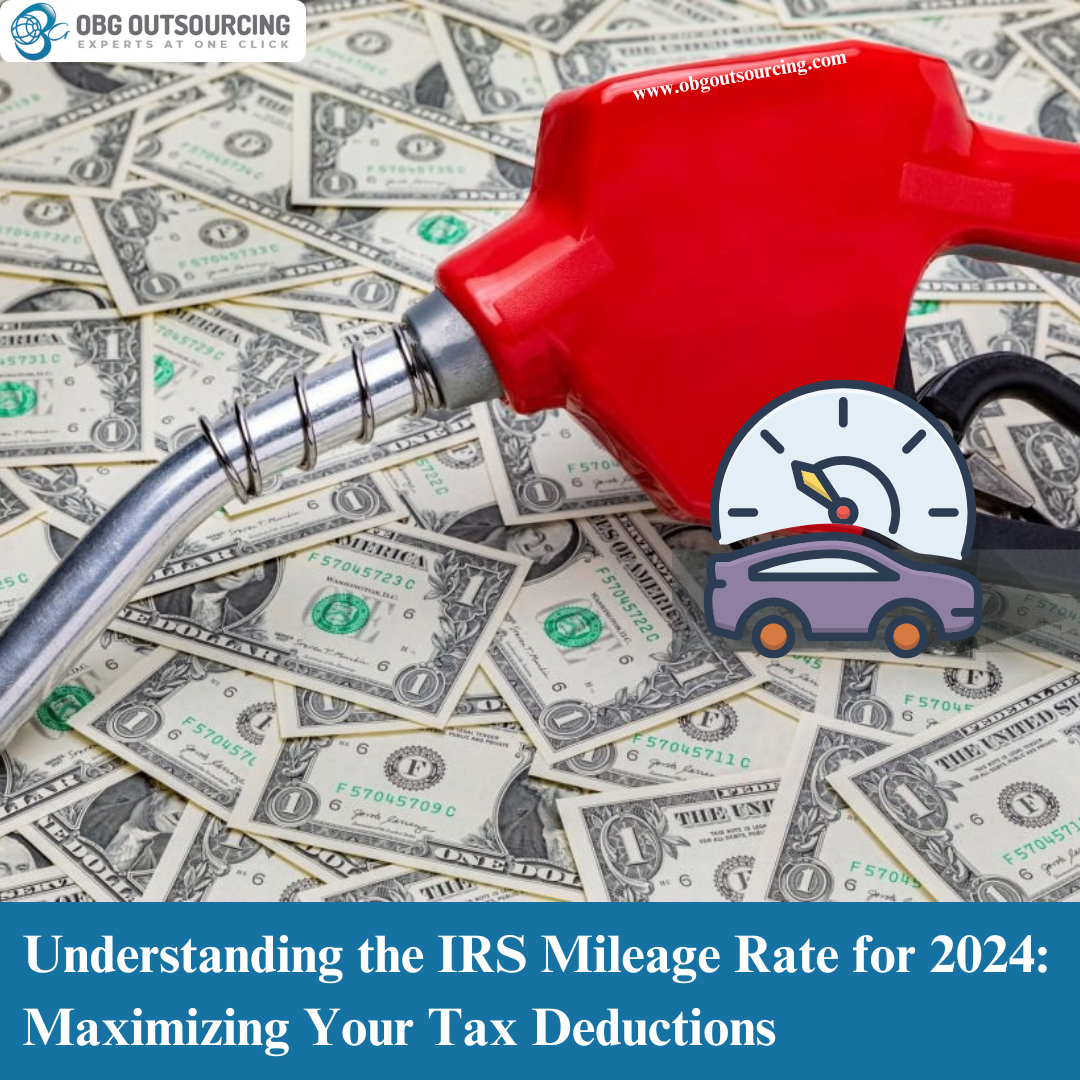 Understanding the IRS Mileage Rate for 2024: Maximizing Your Tax Deductions