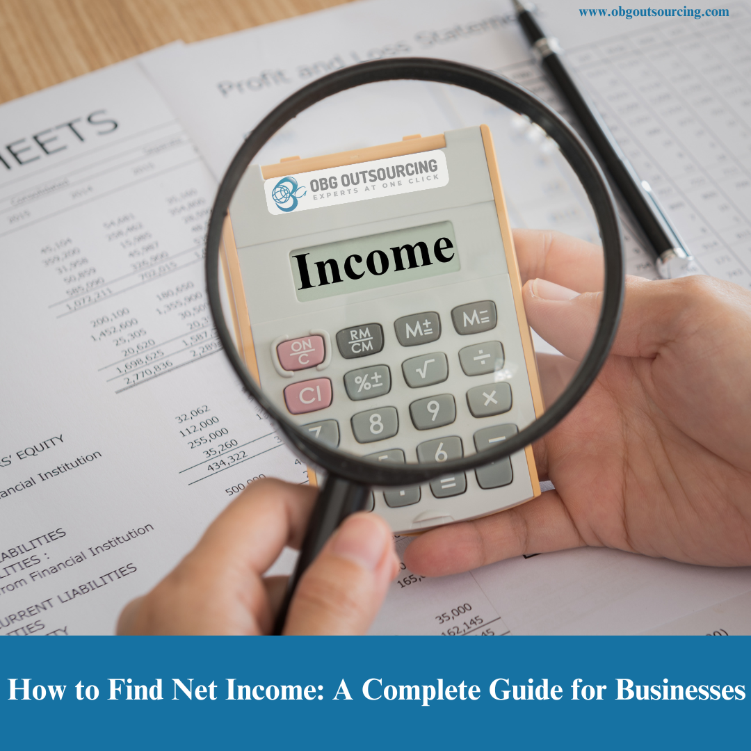 How to Find Net Income: A Complete Guide for Businesses