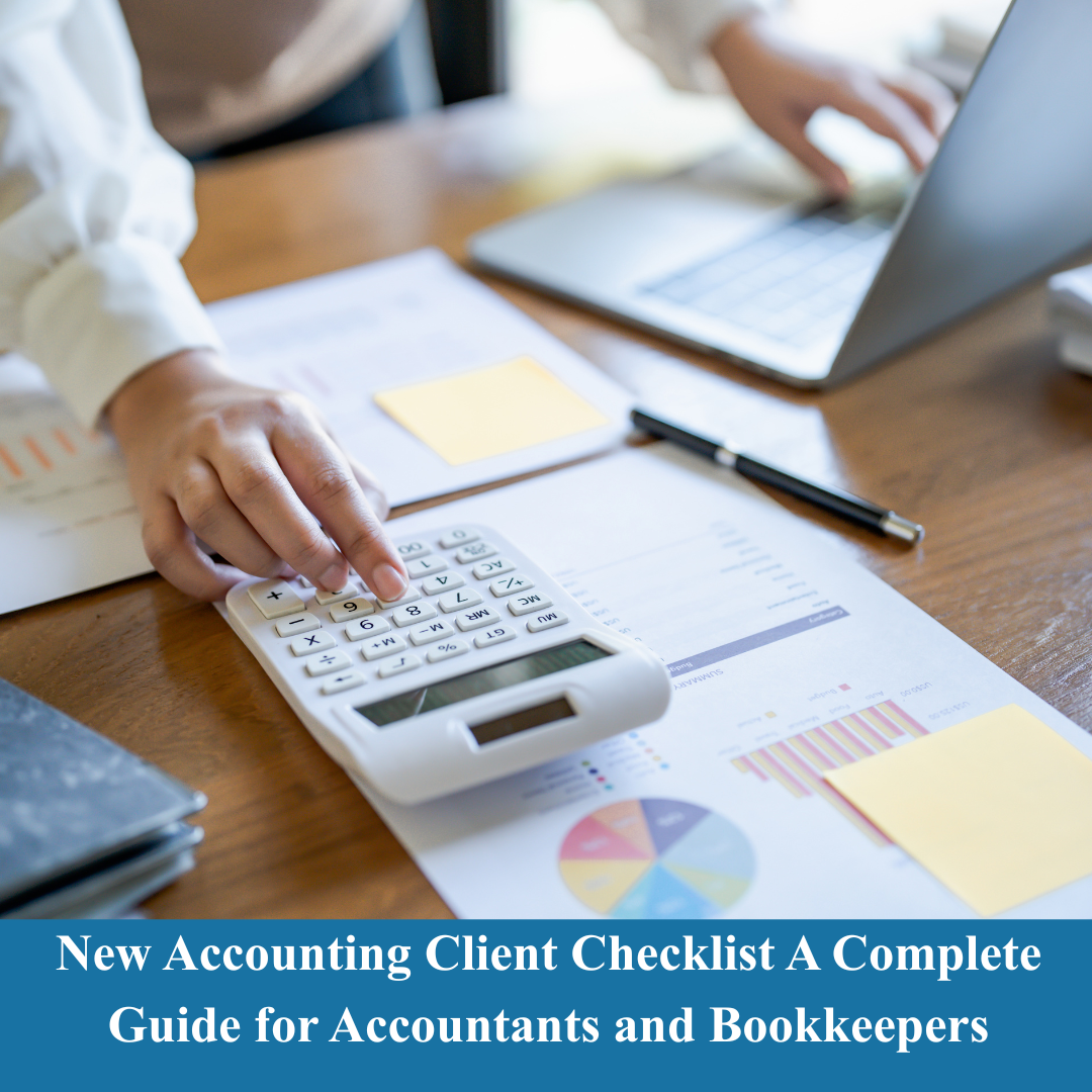 New Accounting Client Checklist A Complete Guide for Accountants and Bookkeepers