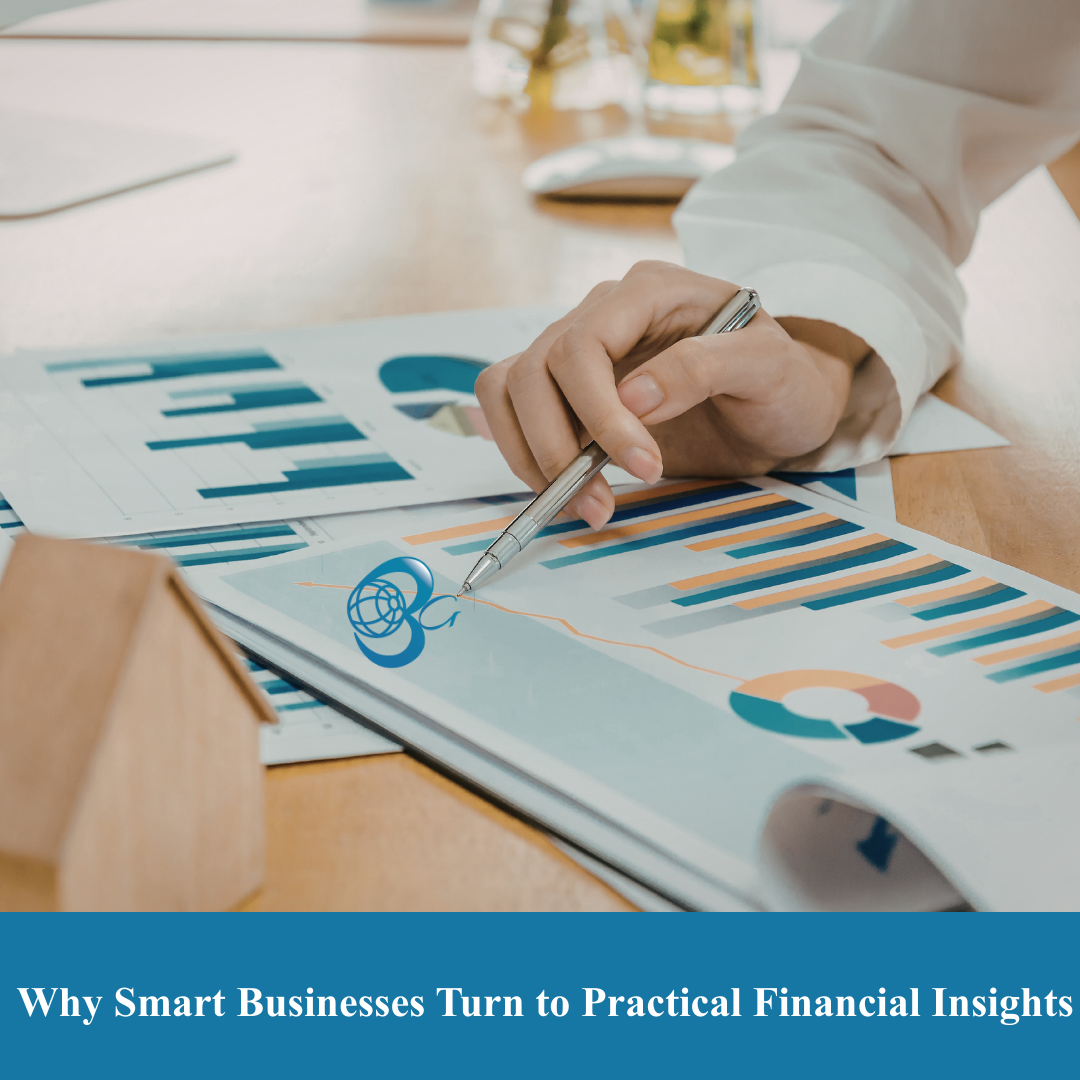 Why Smart Businesses Turn to Practical Financial Insights