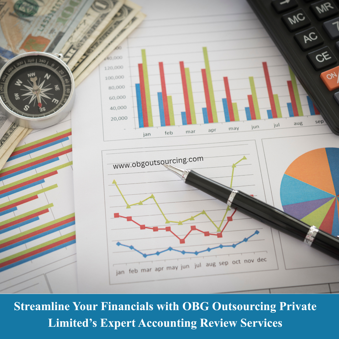 Streamline Your Financials with OBG Outsourcing Private Limited’s Expert Accounting Review Services