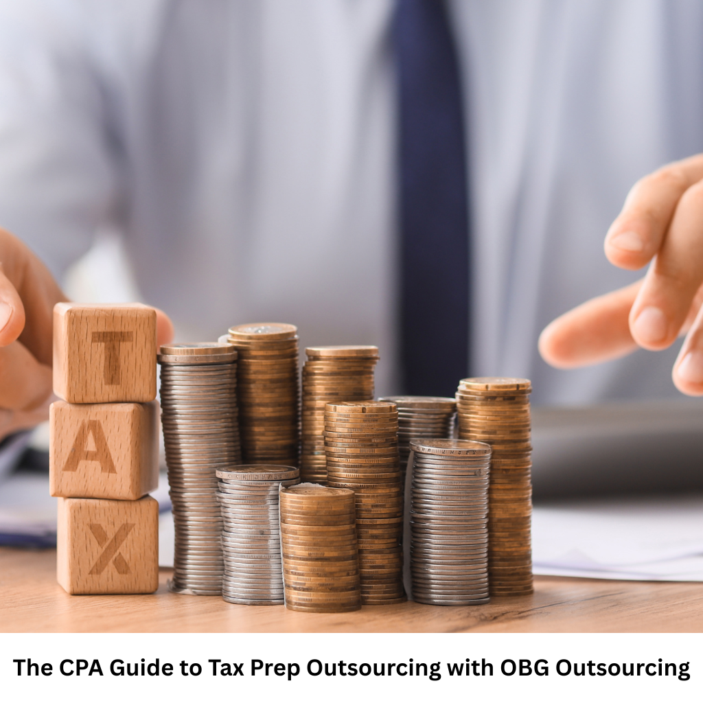 The CPA Guide to Tax Prep Outsourcing with OBG Outsourcing