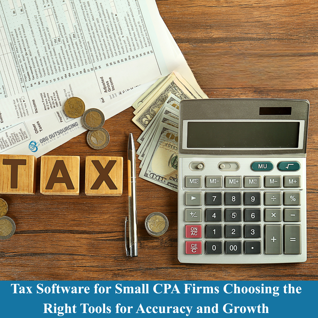 Tax Software for Small CPA Firms Choosing the Right Tools for Accuracy and Growth