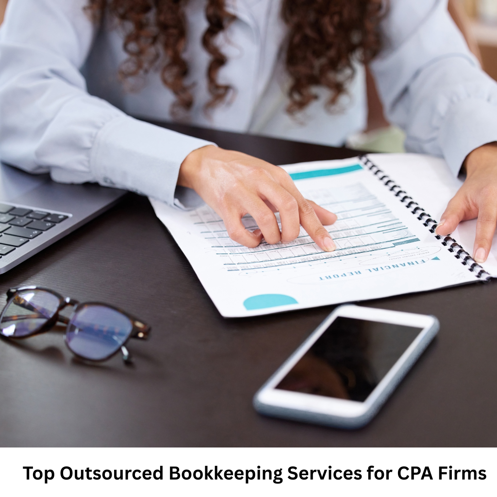 Top Outsourced Bookkeeping Services for CPA Firms