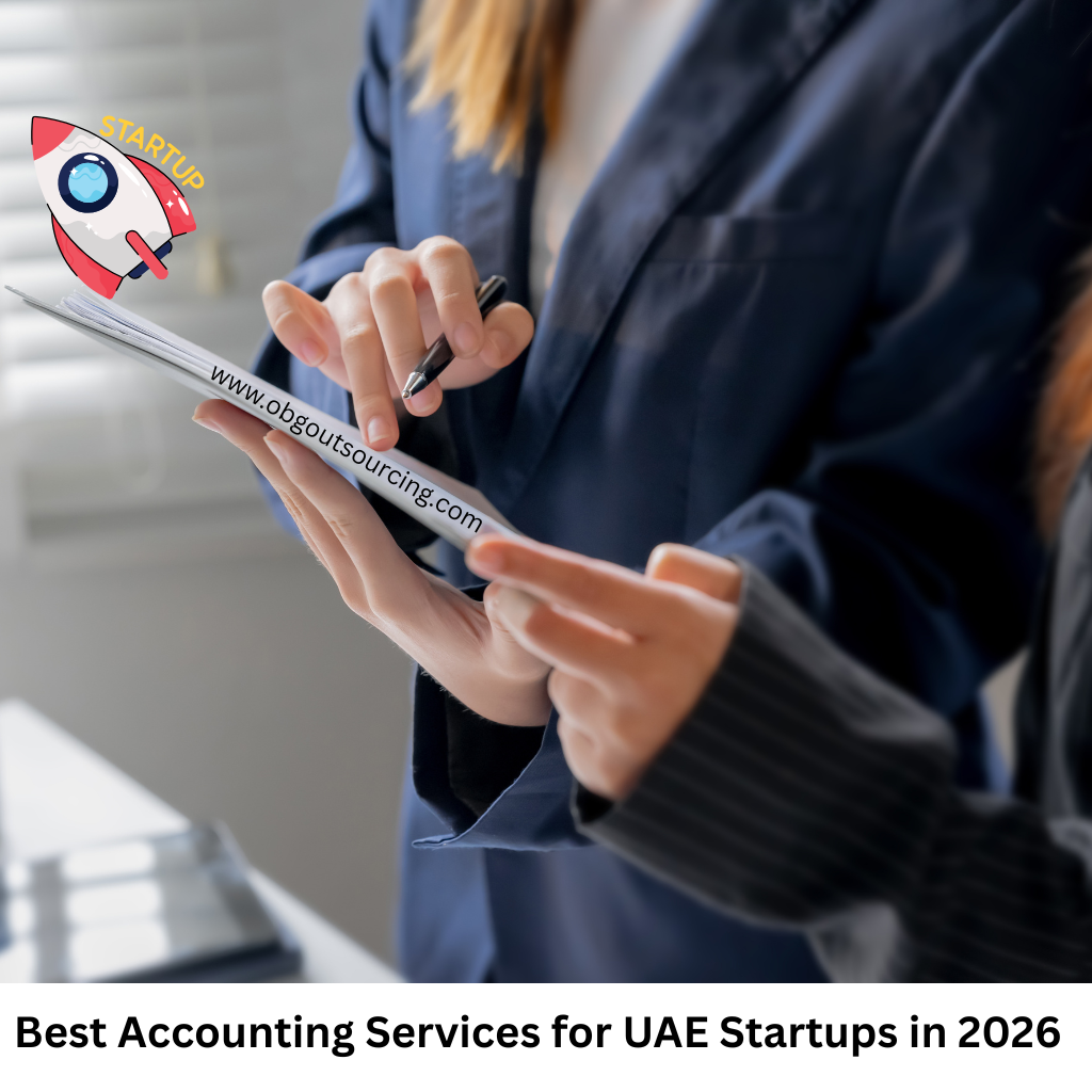Why OBG Outsourcing is the Best Accounting Partner for UAE Startups in 2026